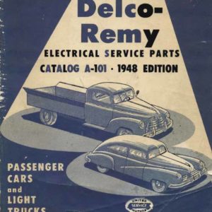 1929-1948 Delco - Remy Electrical Service Parts Catalog PDF