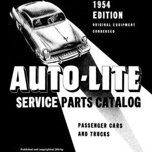 1940-1954 Auto-Lite Condensed Service Parts Catalog  - PDF