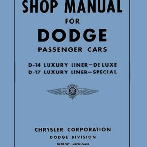 1940 Dodge D14, D17 Passenger Car Shop Manual PDF