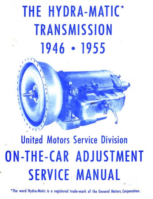 1946-1955 Hydra-Matic Transmission On-Car Service Manual PDF