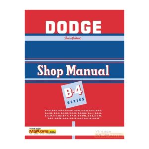 1953 Dodge B-4 "Pilot House" Truck﻿ Shop Manual PDF