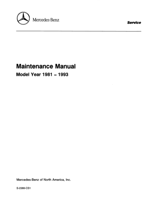 1981-1993 Mercedes Benz Series 107, 123, 124, 126, 129, 140, 201 - Maintenance Manual