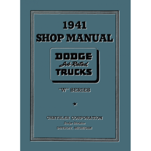 1941-1947 Dodge "W" Series Pickup Truck Shop Manual PDF