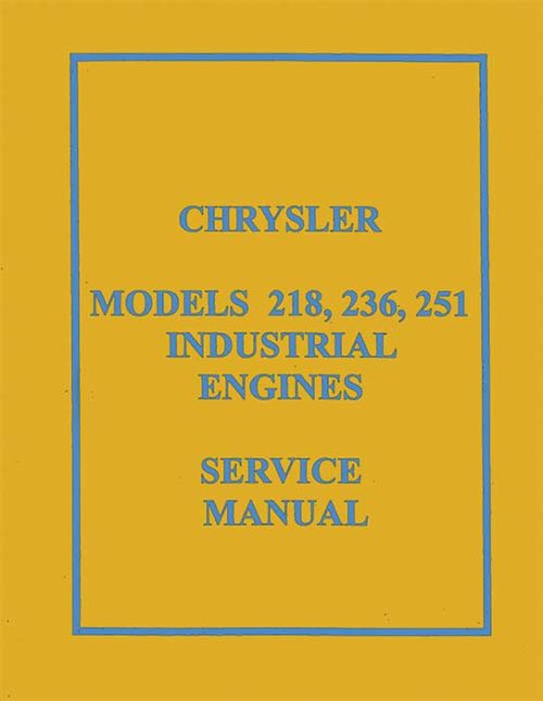 Chrysler 218, 236, 251 Six Cylinder Engine Maintenance and Parts Manual PDF